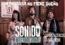 SONIDO INTERNACIONAL celebra sus 15 años de carrera con el disco recopilatorio ‘La Tierra No Tiene Dueño’