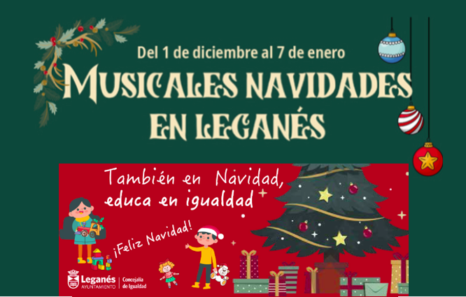 PROGRAMA COMPLETO DE NAVIDAD EN LEGANÉS: Llegan las “Musicales Navidades en Leganés”, una programación inédita que llenará el Recinto Ferial